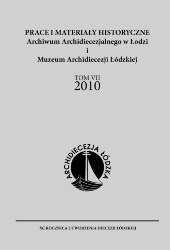 Prace i Materiay Historyczne Archiwum Archidiecezjalnego w odzi i Muzeum Archidiecezji dzkiej, tom VII 2010