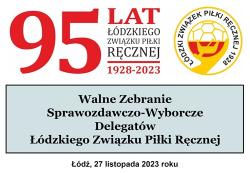 Tomasz Lux w zarzdzie dzkiego Zwizku Piki Rcznej, Eugeniusz Czech w komisji rewizyjnej
